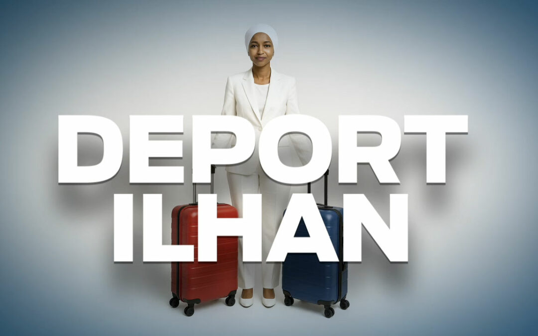 Urgent Call from the National Legal and Policy Center: It’s Past Time to Investigate and Deport Rep. Ilhan Omar